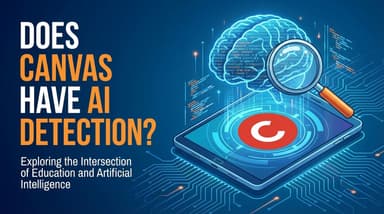 Does Canvas Have AI Detection? The Truth About What Teachers Can See (2026 Guide)