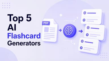 The 5 Best AI Flashcard Generators (Tested & Reviewed)