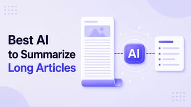 The 5 Best AI Tools to Summarize Long Articles (2026 Review)