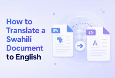 How to Translate a Swahili Document to English (and Keep Formatting)